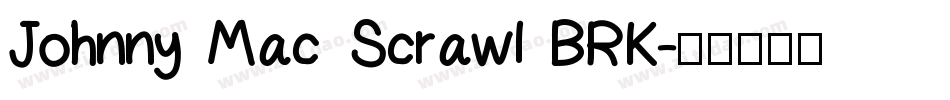Johnny Mac Scrawl BRK字体转换